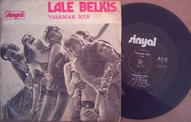 Lale Belkıs - Yaşamak için - Yalnızlığımı hissettiğim zaman (1975) plağı