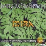 Janet & Jak Esim Ensemble - Mira